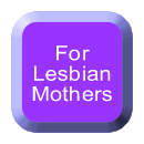 For Lesbian Mothers