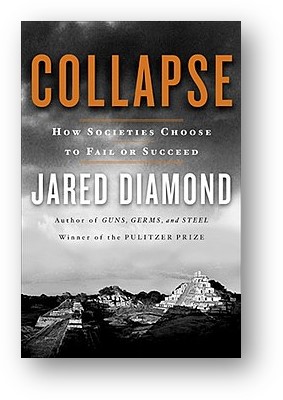 image of the book, Collapse: How Societies Choose to Fail or Succeed, by Jared Diamond