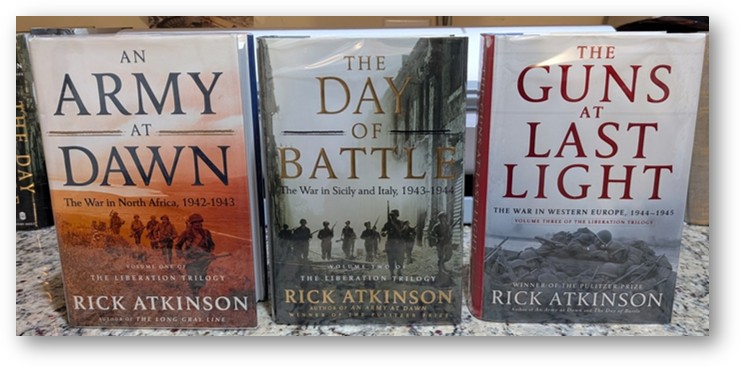 image of the books, An Army at Dawn (1942-1943), The Day of Battle (1943-1944), The Guns at Last Light (1944-1945) by Rick Atkinson