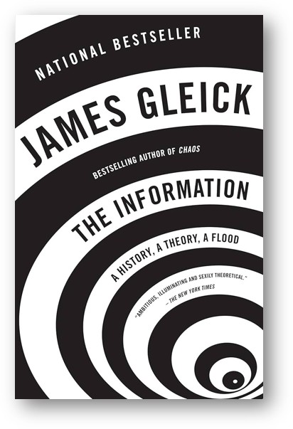 image of the book, The Information: A History, a Theory, a Flood, by James Gleick