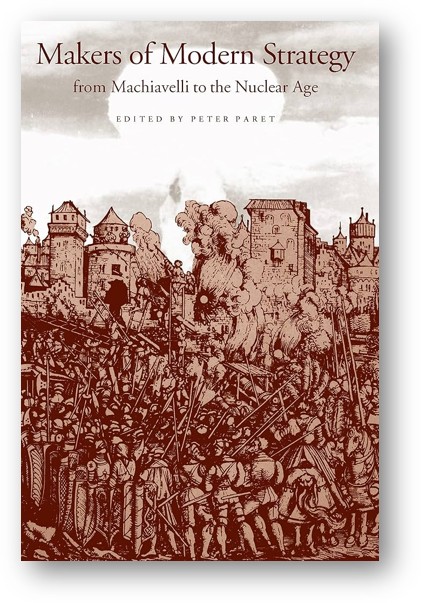 image of the book, Makers of Modern Strategy, by Gordon Craig and Felix Gilbert