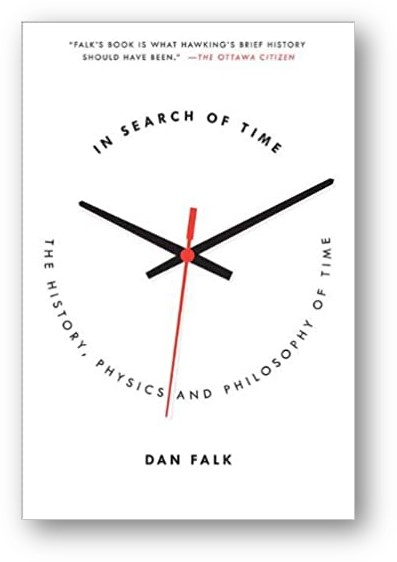 image of the book, In Search of Time: The History, Physics, and Philosophy of Time, by Dan Falk