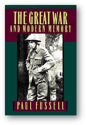 image of the book, The Great War and Modern Memory, by Paul Fussell