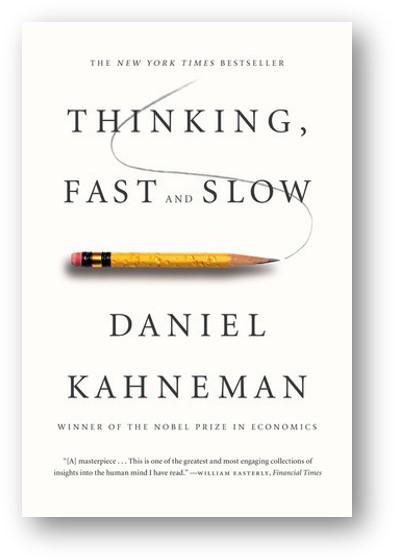 image of the book, Thinking, Fast and Slow, by Daniel Kahneman