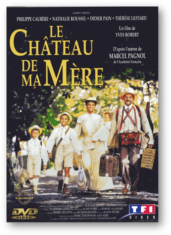 image of an ad for the movie Le Chateau de ma mere