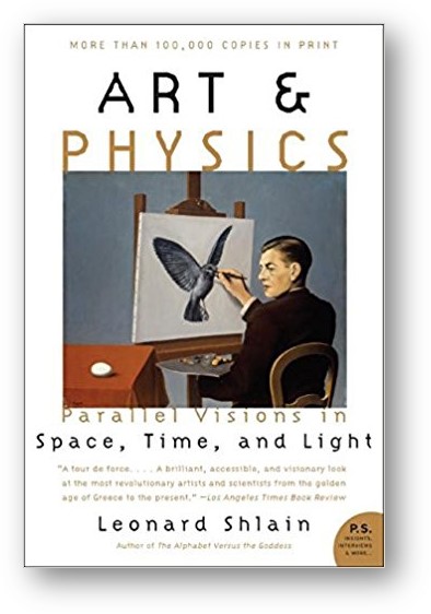 image of the book, Art & Physics: Parallel Visions in Space, Time, and Light, by Leonard 